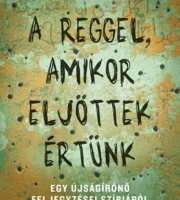 Janine di Giovanni: A reggel, amikor eljöttek értünk - Egy újságírónő feljegyzései Szíriából